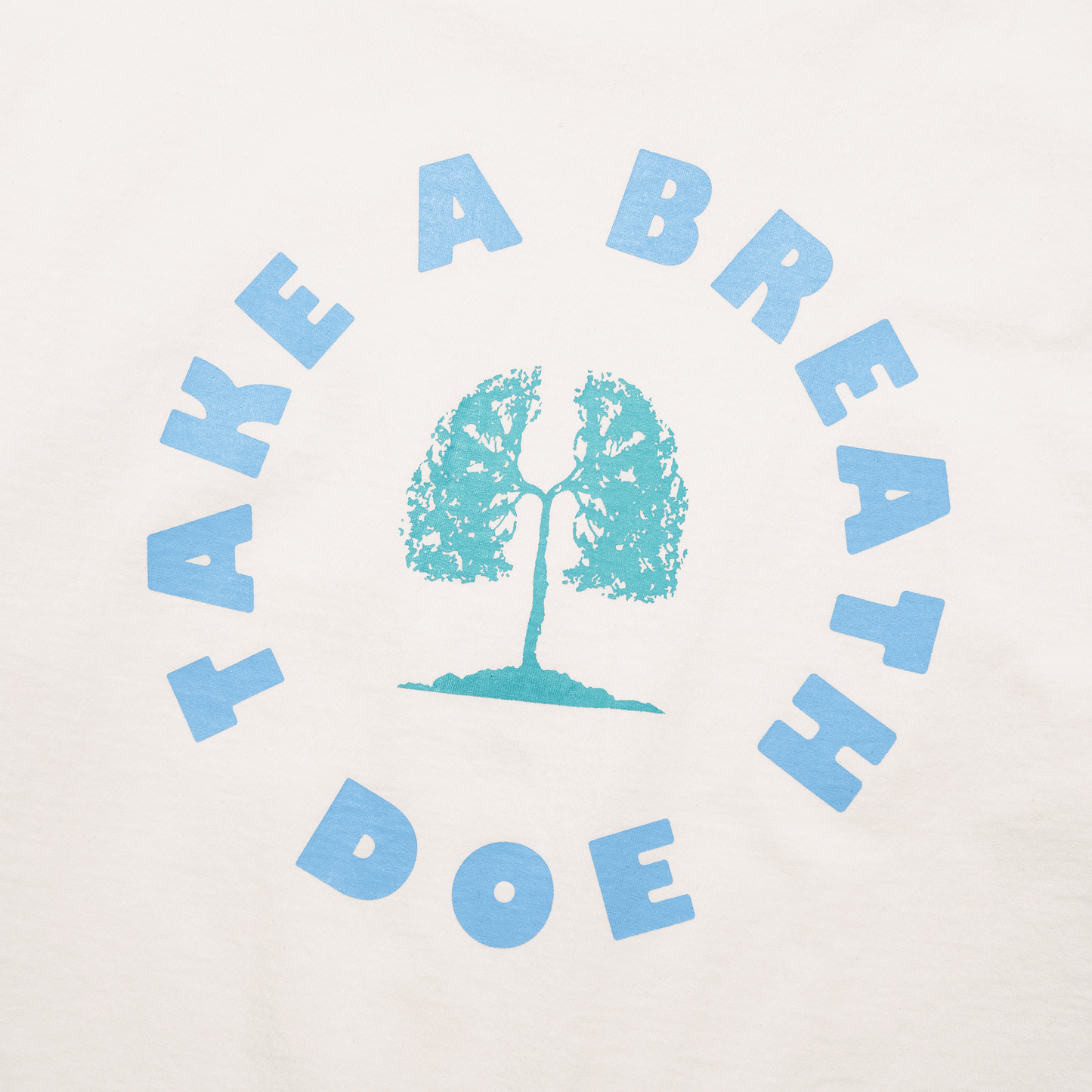 DOE TAKE A BREATH LS TEE